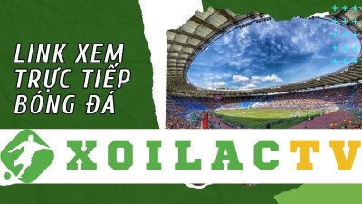 Xoilac - Khám phá đa dạng đường link xem bóng đá trực tuyến cùng xoilac.ink